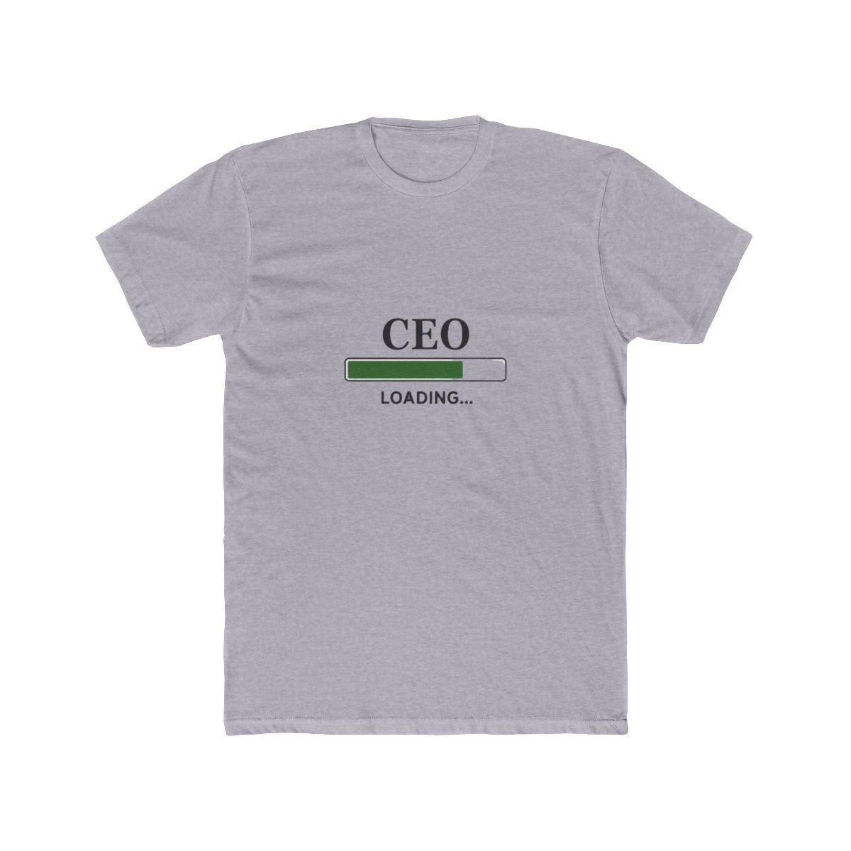 CEO Loading Progress Bar Funny T Shirt - Entrepreneur Hustle Gift - alternate angle 4, merchandise