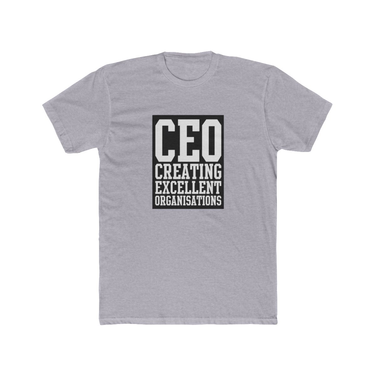 CEO Creating Excellent Organisations Motivational T Shirt - Boss Gift - alternate angle 3, merchandise
