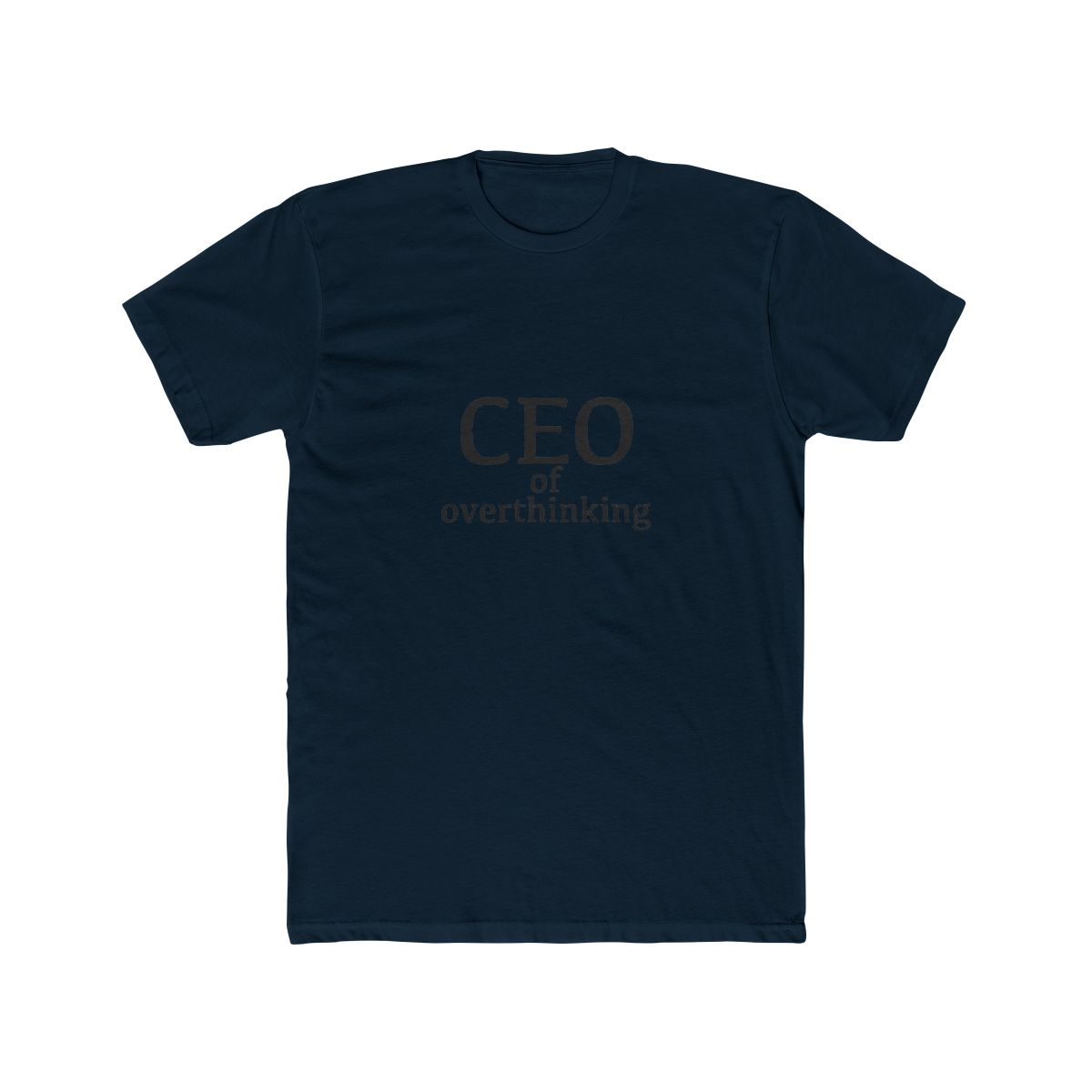 CEO of Overthinking Funny Graphic T Shirt - alternate angle 5, merchandise