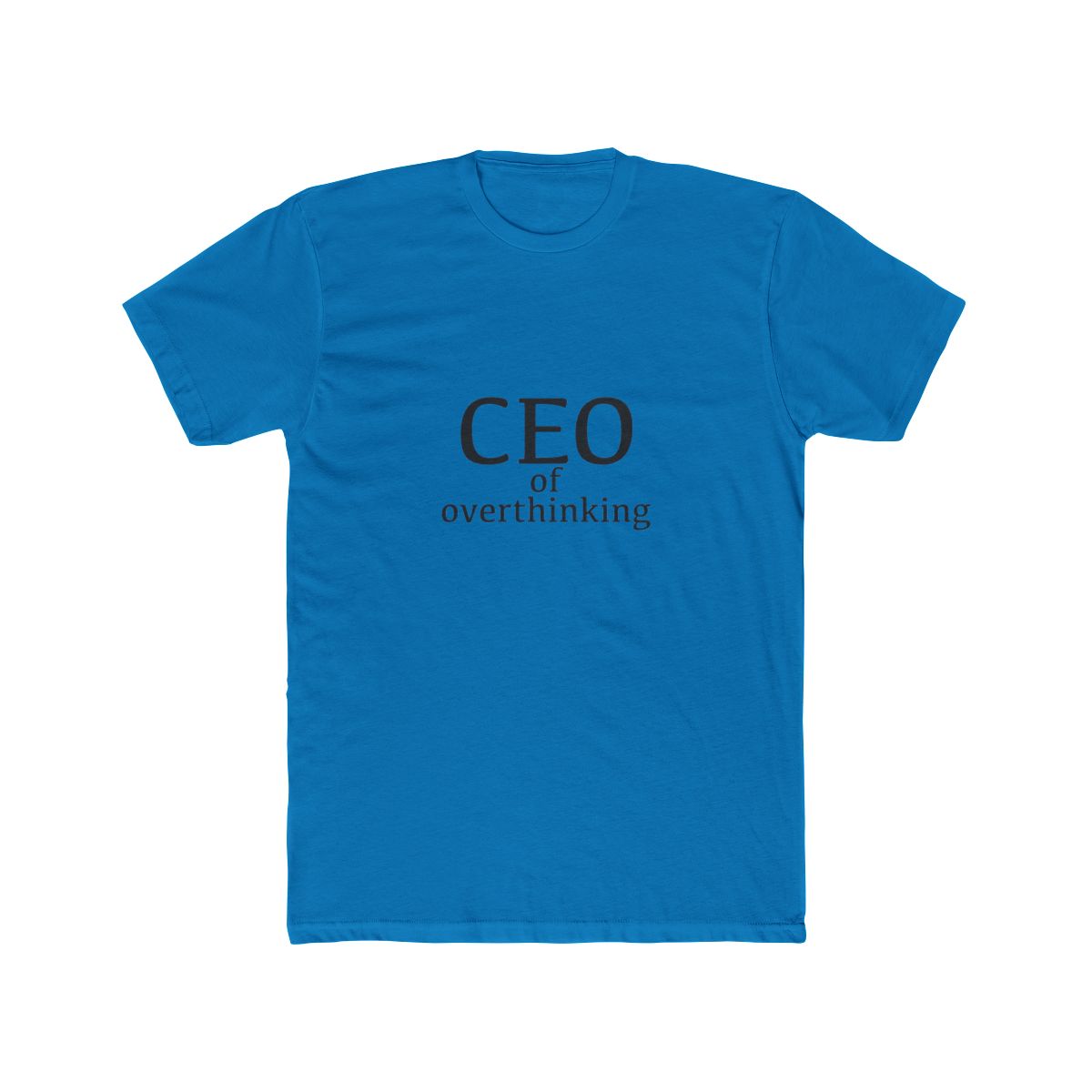 CEO of Overthinking Funny Graphic T Shirt - alternate angle 3, merchandise